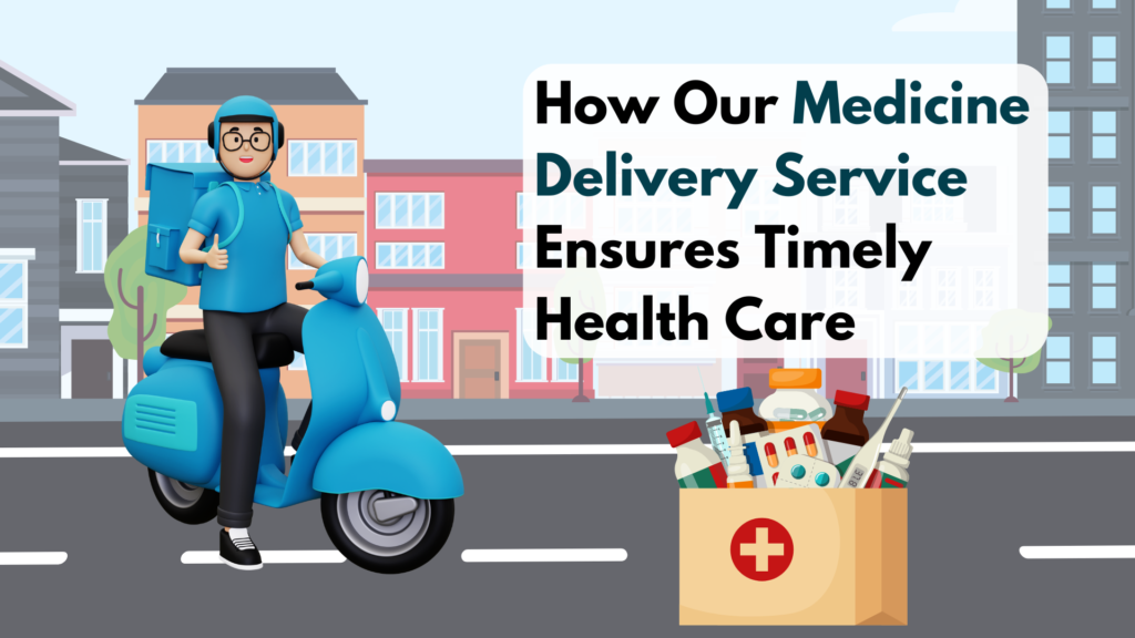 medicine delivery